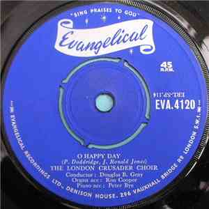 The London Crusader Choir - O Happy Day