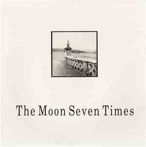 The Moon Seven Times - My Medicine