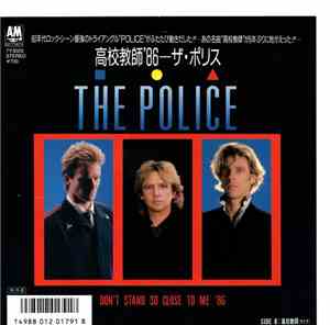The Police - Don't Stand So Close To Me '86