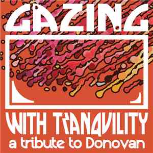 Various - Gazing With Tranquility : A Tribute To Donovan
