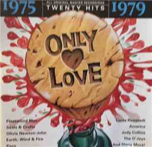 Various - Only Love 1975-1979