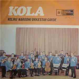 Veliki Narodni Orkestar Garde - Kola