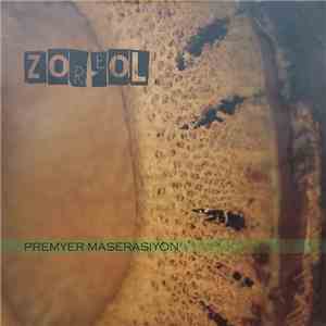 Zoréol - Premyer Maserasiyon