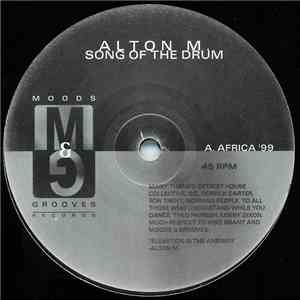 Alton M - Song Of The Drum