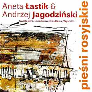 Aneta Łastik & Andrzej Jagodziński - Pieśni Rosyjskie