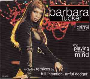 Barbara Tucker - Stop Playing With My Mind