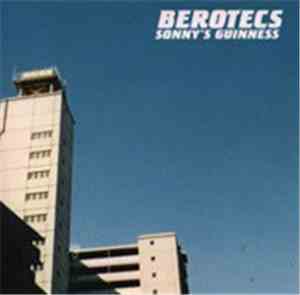 Berotecs - Sonny's Guinness