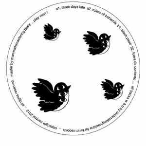 Birdsmakingmachine - Three Days Late