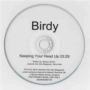 Birdy  - Keeping Your Head Up