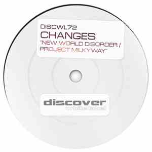Changes  - New World Disorder / Project Milkyway