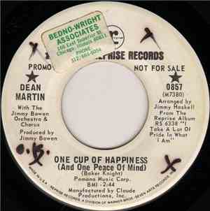 Dean Martin With Jimmy Bowen Orchestra & Chorus, The - One Cup Of Happiness ...