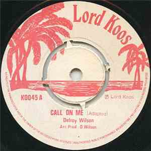 Delroy Wilson - Call On Me