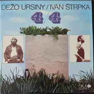 Dežo Ursiny / Ivan Štrpka - 4 / 4
