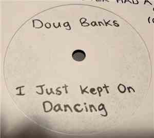 Douglas Banks, Charles Johnson - I Just Kept On Dancing
