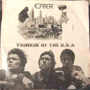 Eater  - Thinkin' Of The U.S.A.