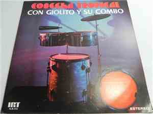 Giolito Y Su Combo - Cosecha Tropical