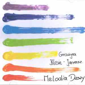 Grażyna Klein - Jarasz - Melodia Duszy