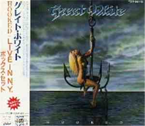 Great White - Hooked + Live In N.Y.