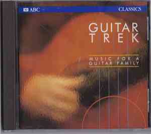 Guitar Trek - Guitar Trek : Music For A Guitar Family