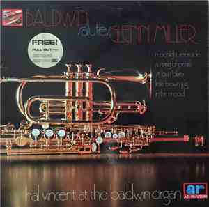 Hal Vincent - Baldwin Salutes Glenn Miller