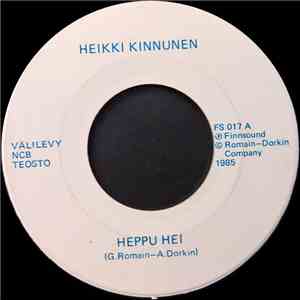 Heikki Kinnunen - Heppu Hei / Eikö Olekin Mielenkiintoista