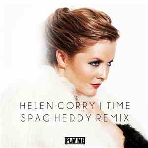 Helen Corry - Time - Spag Heddy Remix