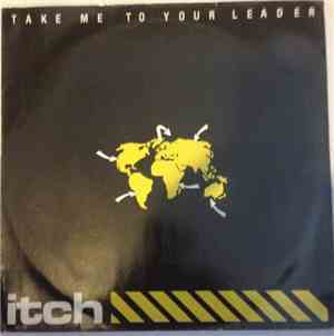 Itch  - Take Me To Your Leader