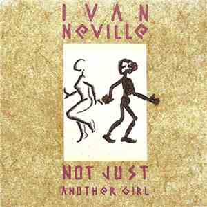 Ivan Neville - Not Just Another Girl