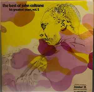 John Coltrane - The Best Of John Coltrane - His Greatest Years, Vol. 2