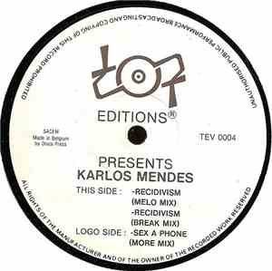 Karlos Mendes - Recidivism / Sex A Phone