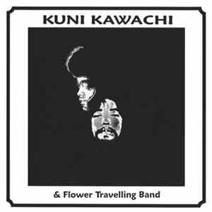 Kuni Kawachi & Flower Travelling Band - Kirikyogen [切狂言]