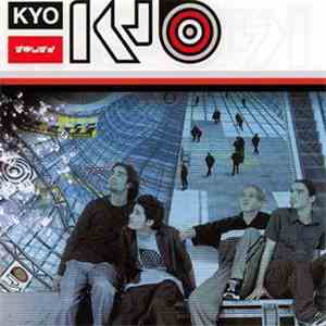 Kyo  - Kyo