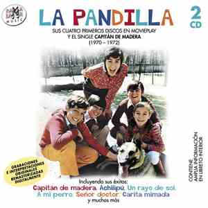 La Pandilla - Sus Cuatro Primeros Discos En Movieplay (1970-1972)