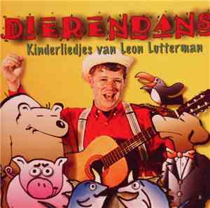 Leon Lutterman - Dierendans  Kinderliedjes Van Leon Lutterman
