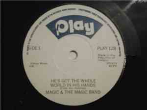Magic  & The Magic Band  - He's Got The Whole World In His Hands / Blue Mid ...