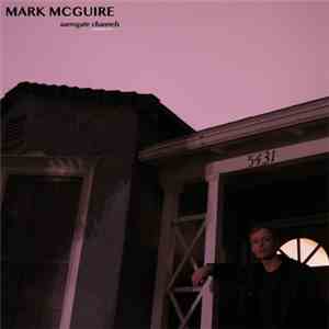 Mark McGuire  - Surrogate Channels EP