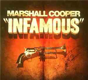 Marshall Cooper - Infamous