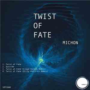Michon  - Twist Of Fate