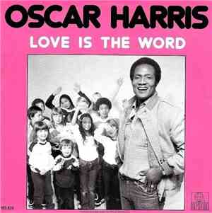 Oscar Harris - Love Is The World
