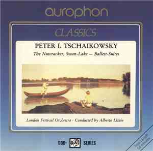Peter I. Tschaikowsky, London Festival Orchestra, Alberto Lizzio - The Nutc ...