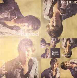 Raphael  - Somos