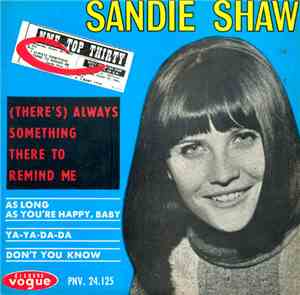 Sandie Shaw - (There's) Always Something There To Remind Me