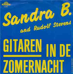 Sandra B.  And Rudolf Stevens - Gitaren In De Zomernacht / Aan 'N Moeder