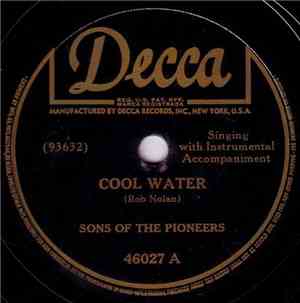 Sons Of The Pioneers - Cool Water / Tumbling Tumbleweeds