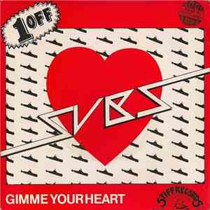 Subs  - Gimme Your Heart