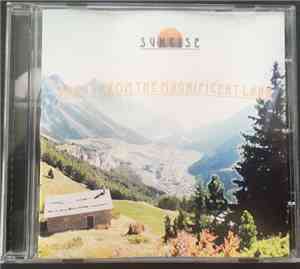 Sunrise  - Songs From The Magnificent land