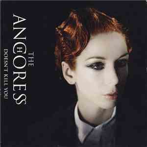 The Anchoress - Doesn't Kill You