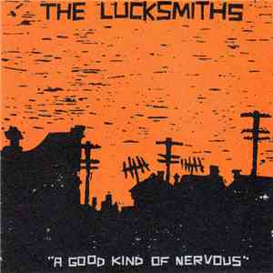 The Lucksmiths - A Good Kind Of Nervous