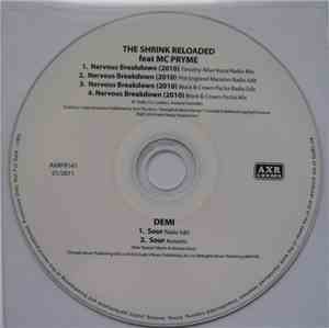 The Shrink Reloaded Feat MC Pryme / Demi  - Nervous Breakdown  / Sour