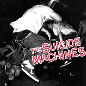 The Suicide Machines - Destruction By Definition